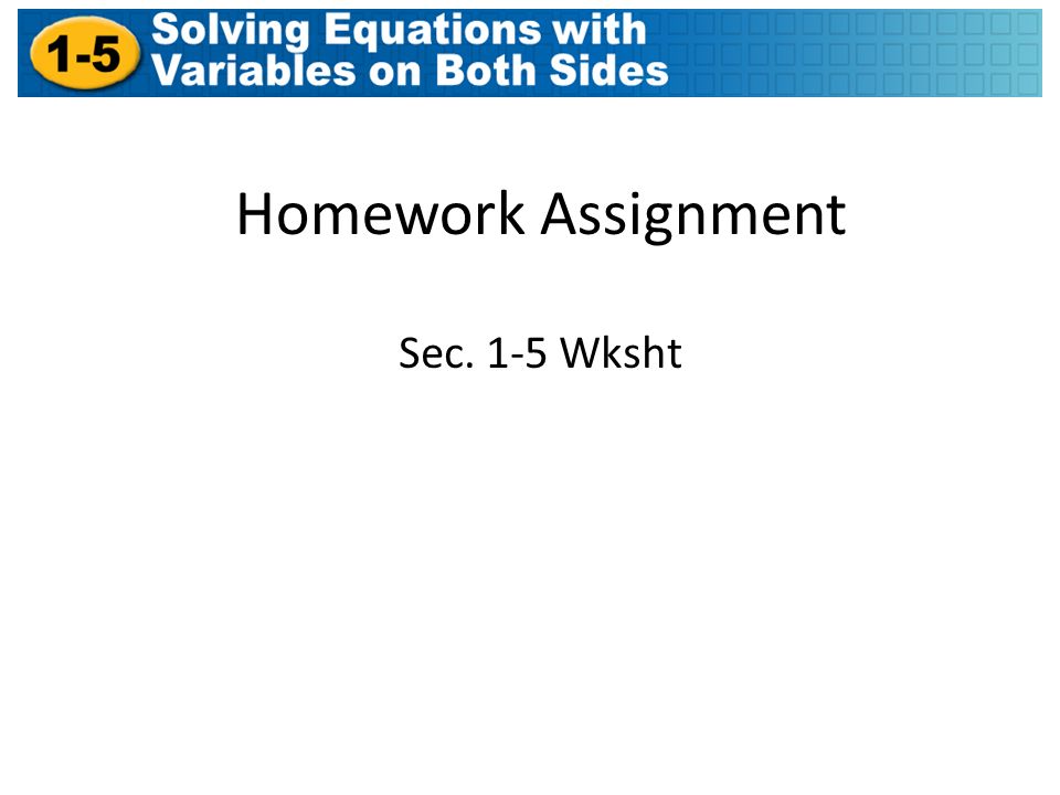 Homework Assignment Sec. 1-5 Wksht