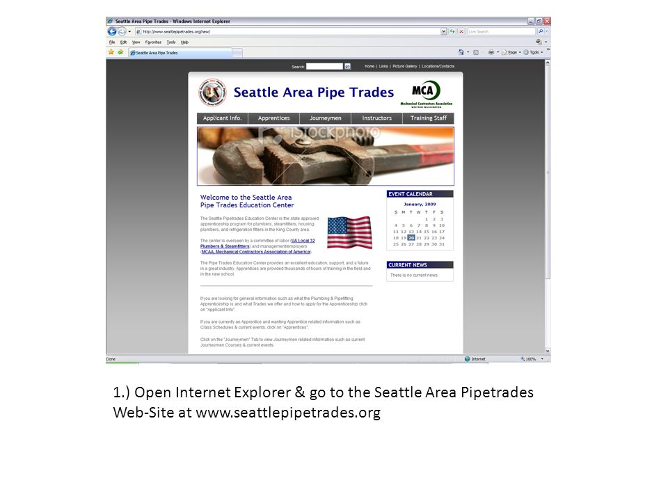 1.) Open Internet Explorer & go to the Seattle Area Pipetrades Web-Site at
