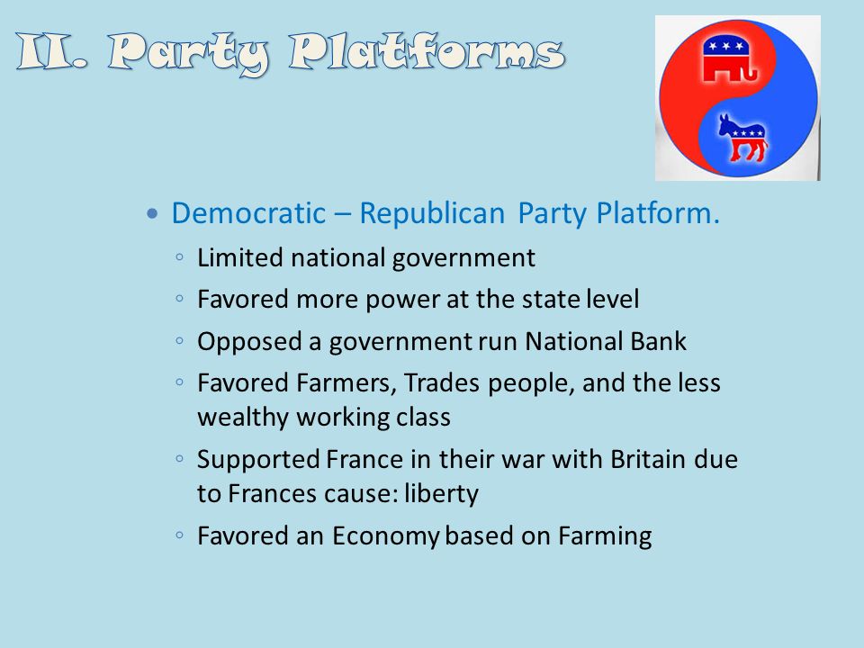 Democratic – Republican Party Platform.