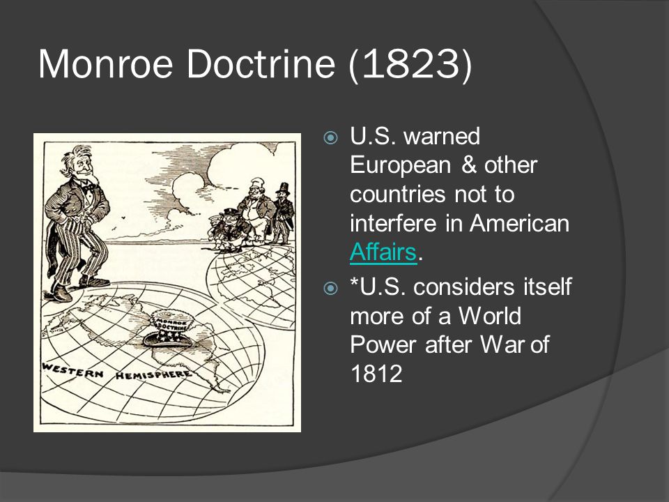 Monroe Doctrine (1823)  U.S.