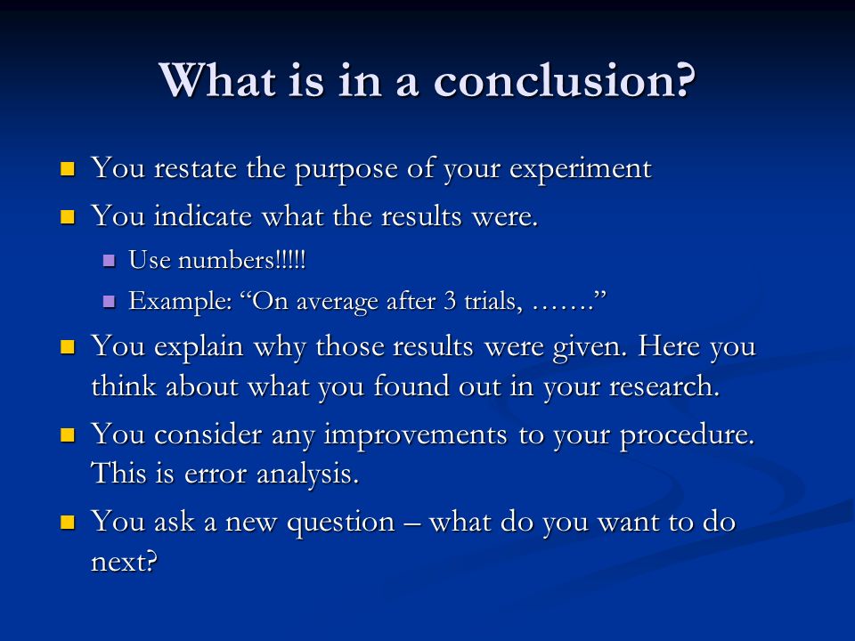 What is in a conclusion.