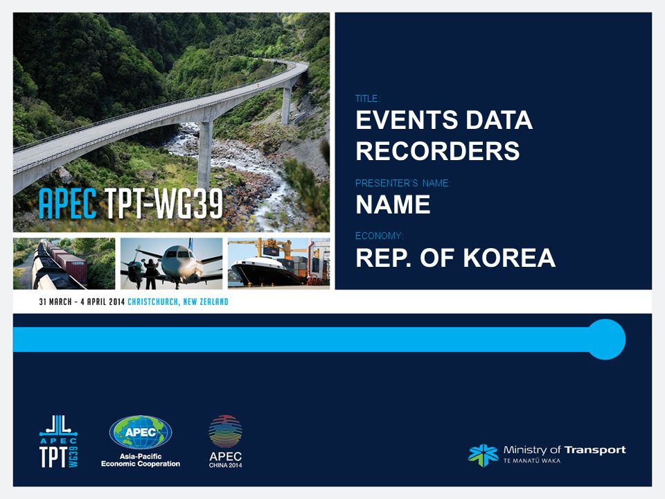 TITLE: EVENTS DATA RECORDERS PRESENTER’S NAME: NAME ECONOMY: REP. OF KOREA