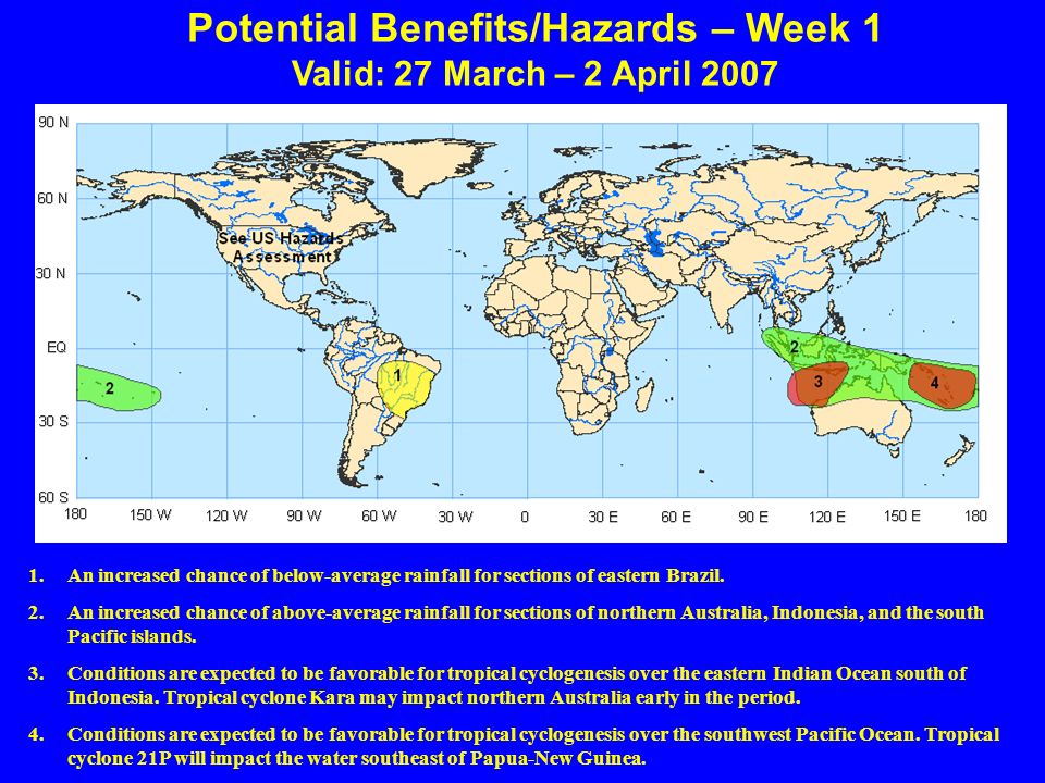Potential Benefits/Hazards – Week 1 Valid: 27 March – 2 April An increased chance of below-average rainfall for sections of eastern Brazil.