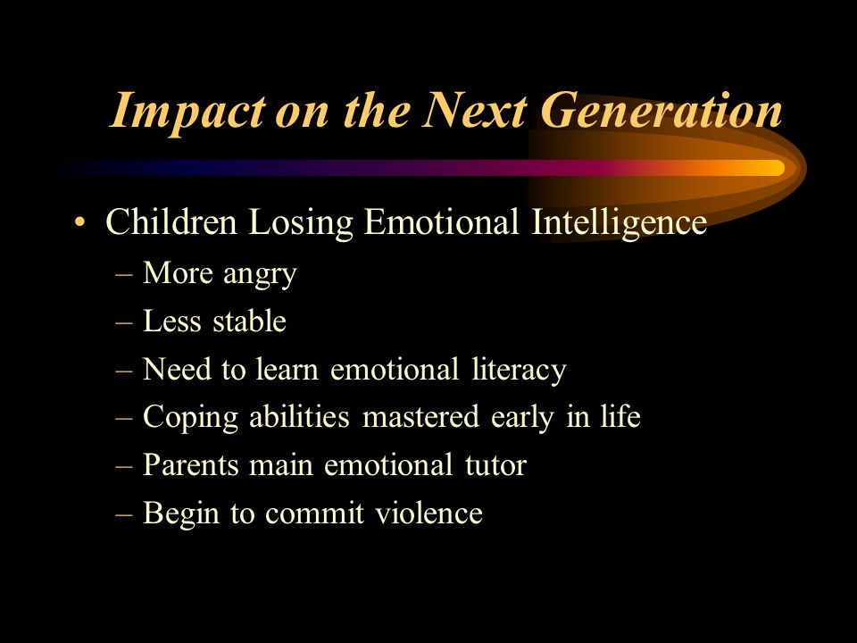 Stages of Emotional Intelligence Social Skills & Relationships –All reactions interrelated –Part of other’s emotional tool kit –Emotions connected to immunity system –Exercise important –If can’t change situation – then react differently