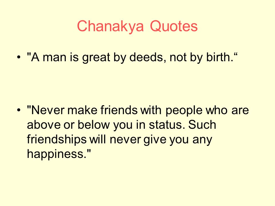 Chanakya Quotes Indian politician, strategist and writer 350 BC-275 BC ...