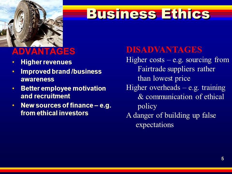 business ethics disadvantages