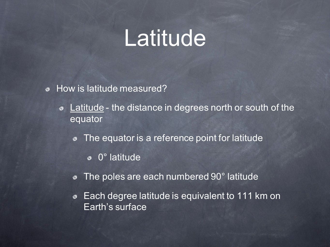 Latitude How is latitude measured.