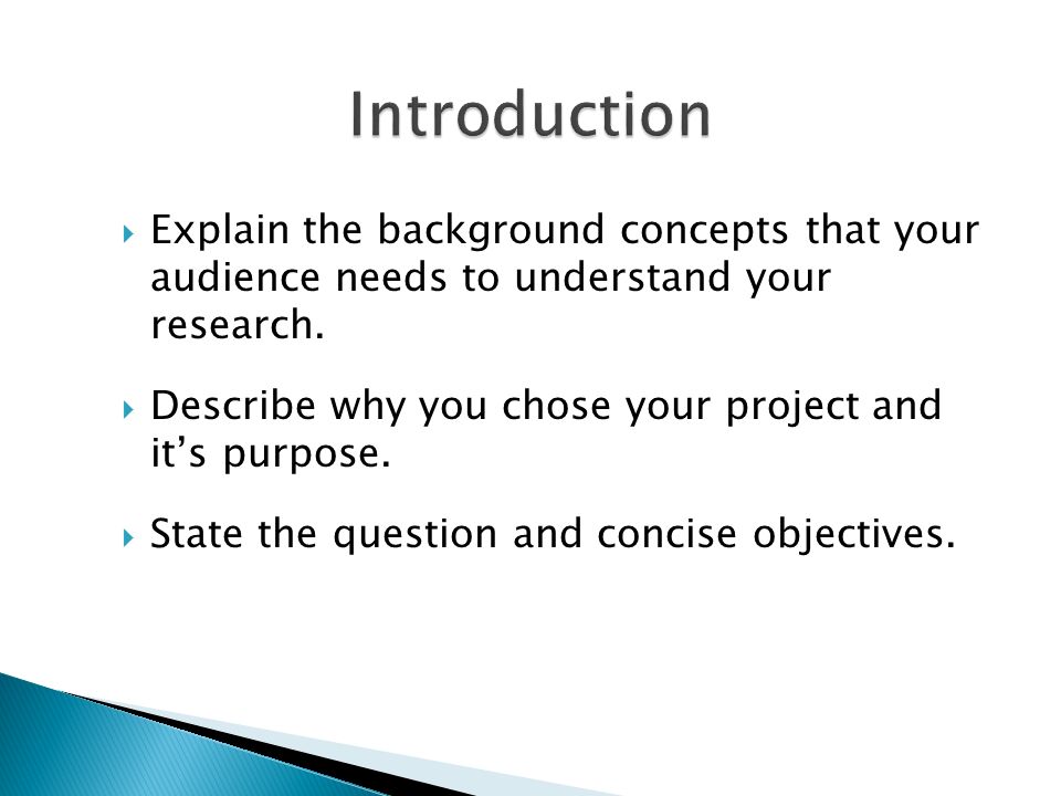  Explain the background concepts that your audience needs to understand your research.