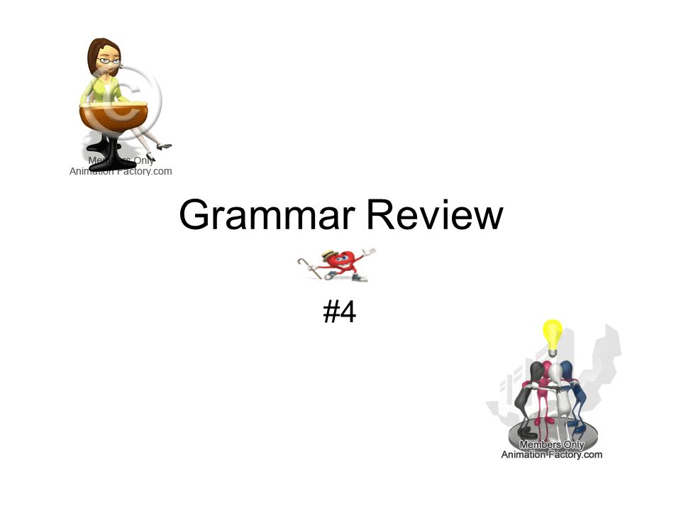 Grammar Review #4