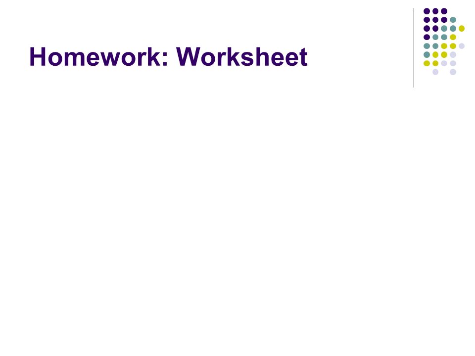 Homework: Worksheet