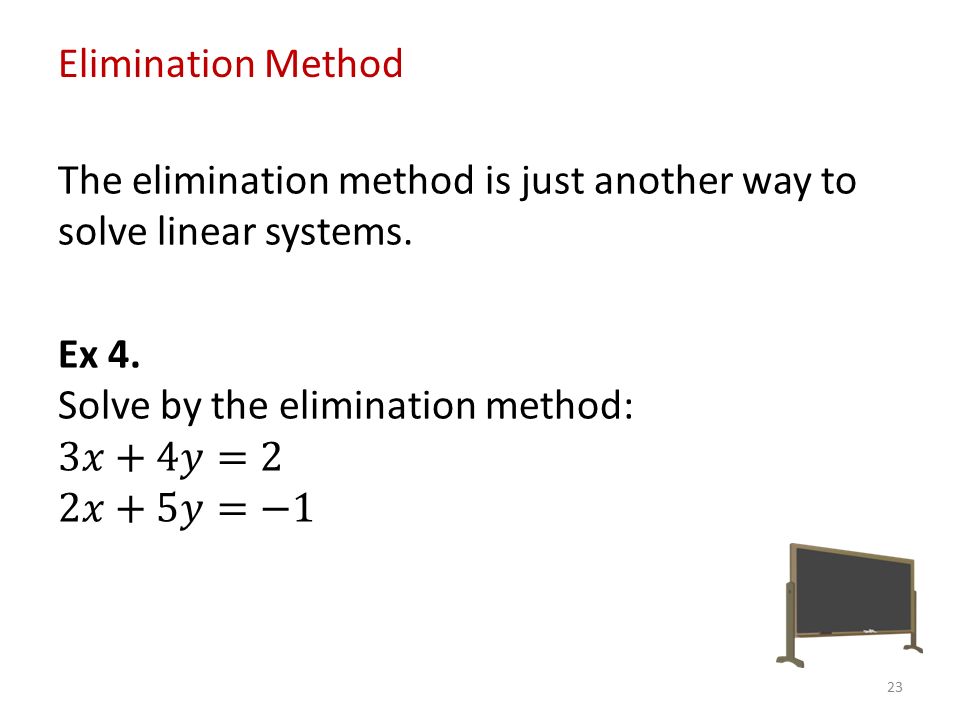 23 Elimination Method