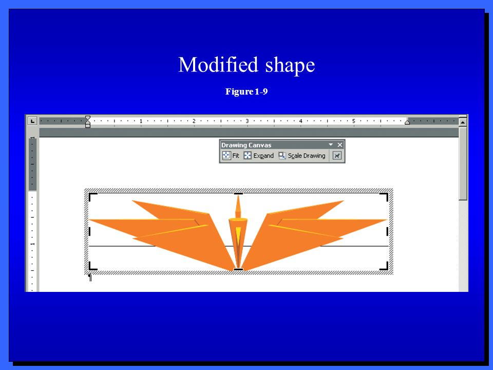 Modified shape Figure 1-9