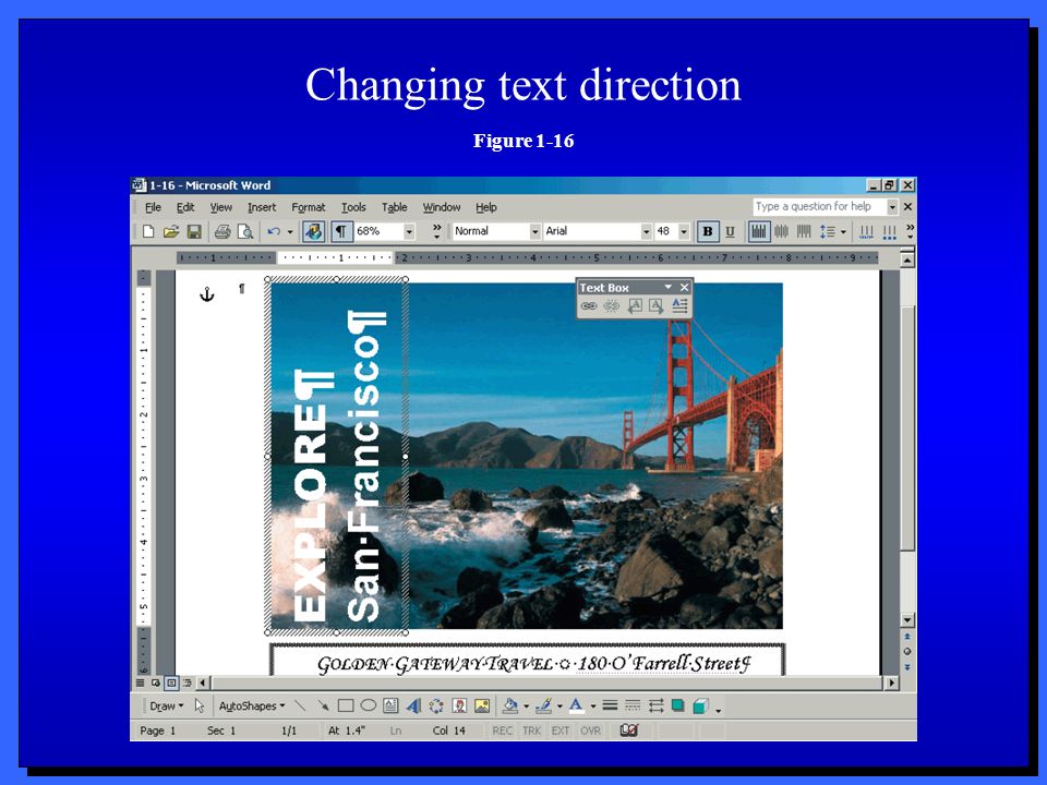 Changing text direction Figure 1-16