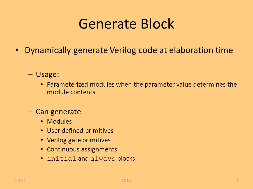 neutral uudgrundelig Pakistan Digital System Design Verilog ® HDL Parameters, and Generate Blocks Maziar  Goudarzi. - ppt download