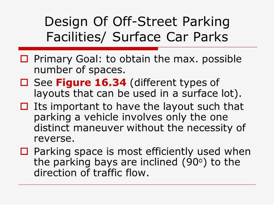 Design Of Parking Facilities Chapter 16 Dr Taleb M Al Rousan