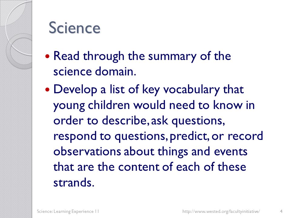 Science Read through the summary of the science domain.