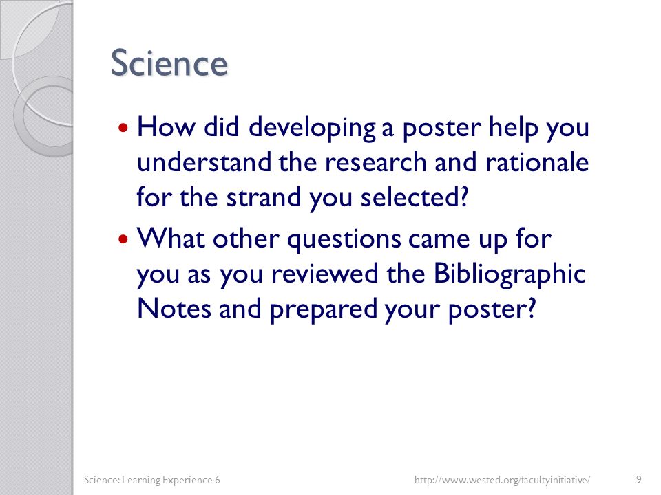 Science How did developing a poster help you understand the research and rationale for the strand you selected.