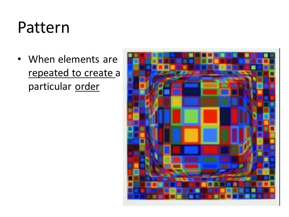 Pattern When elements are repeated to create a particular order