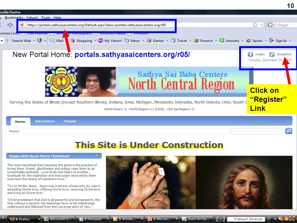 Region 5 Portal Registration Guide 10 New Portal Home: portals.sathyasaicenters.org/r05/ Click on Register Link