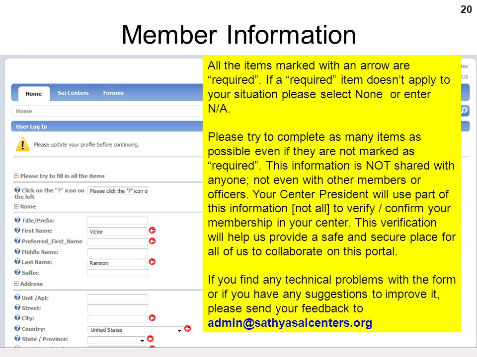 Region 5 Portal Registration Guide 20 Member Information All the items marked with an arrow are required .