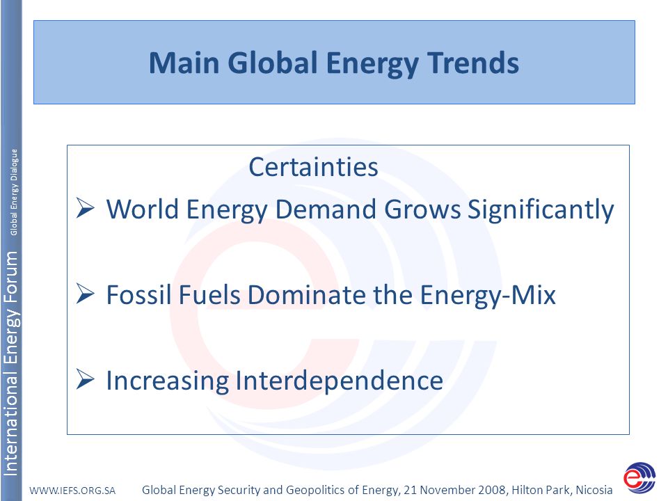 Global Energy Security And Geopolitics Of Energy, 21 November 2008 ...