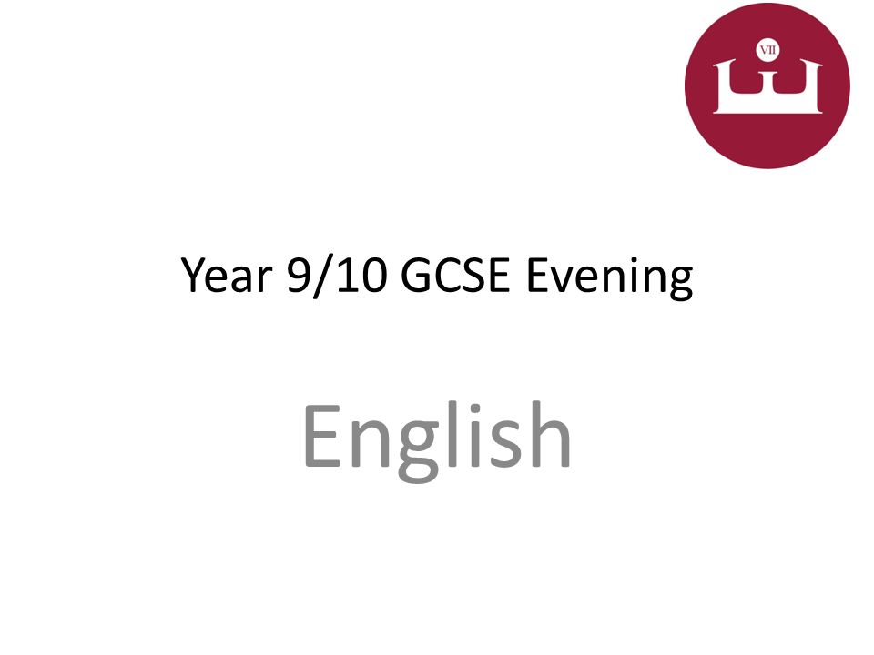 Year 9/10 GCSE Evening English