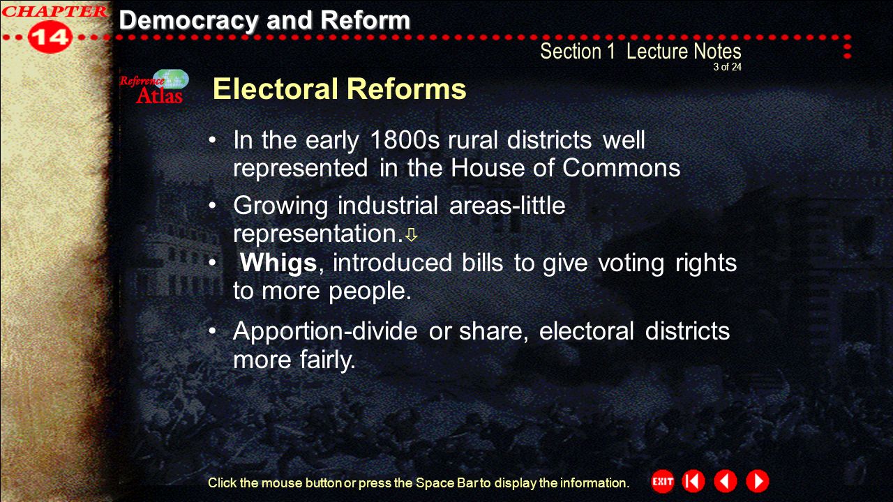 Democracy and Reform Section 1-3 Section 1 Lecture Notes 3 of 24 Click the mouse button or press the Space Bar to display the information.