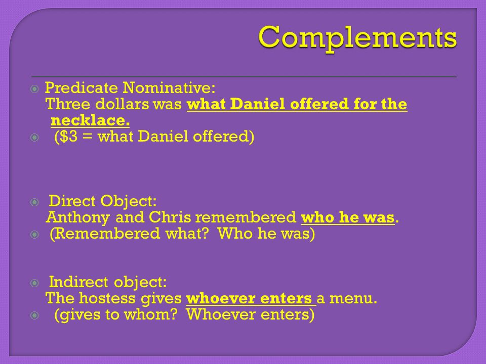 Noun Clause A Subordinate Clause That Is Used As A Noun Can Be A Subject Complement Pn Io Do Or Object Of The Preposition Ppt Download