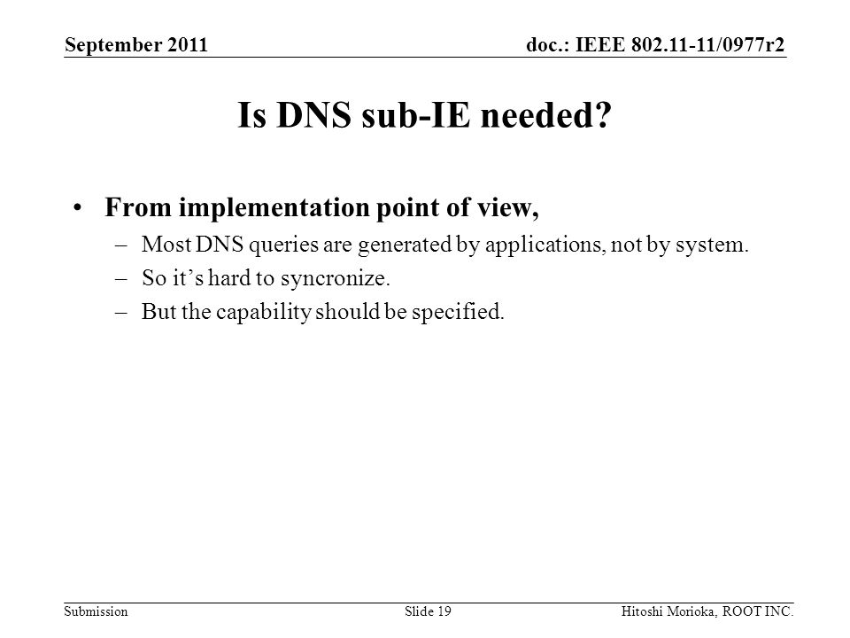 doc.: IEEE /0977r2 Submission Is DNS sub-IE needed.