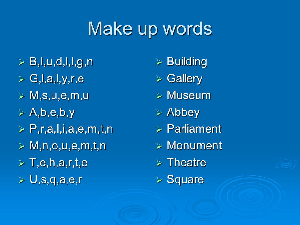 A Trip To London Make Up Words B B B B I U D L I G N G G G G L A L Y R E M M M M S U E M U A A A A B E B Y P P P P R A I I A E M T N M M M M N O U E M T N Ppt Download