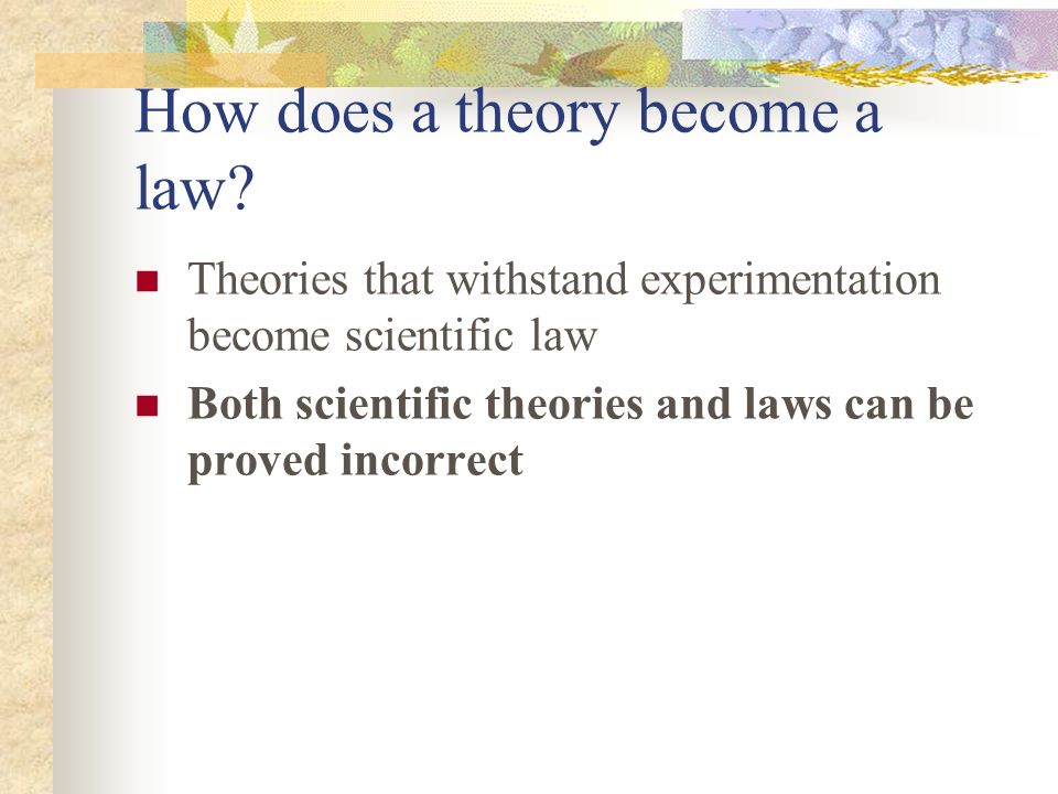 How does a theory become a law.