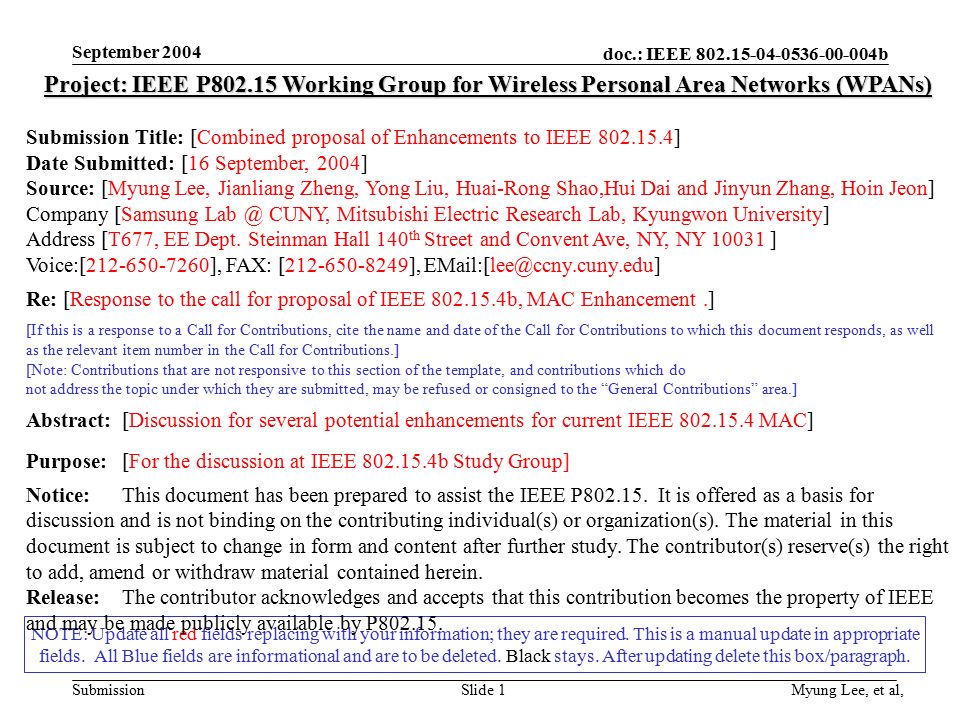 doc.: IEEE b Submission September 2004 Myung Lee, et al,Slide 1 NOTE: Update all red fields replacing with your information; they are required.