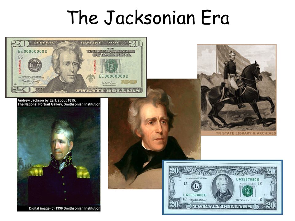 The Jacksonian Era