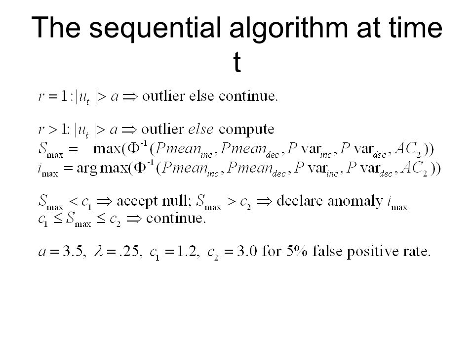 The sequential algorithm at time t
