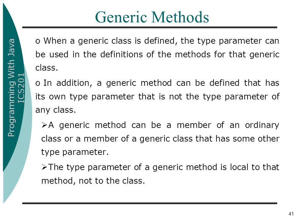 Programming With Java ICS201 1 Chapter 14 Generics and The ArrayList Class.  - ppt download