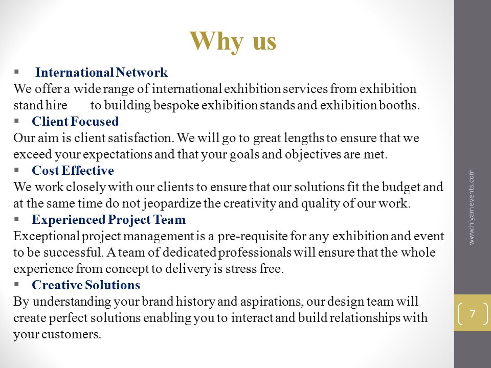  International Network We offer a wide range of international exhibition services from exhibition stand hire to building bespoke exhibition stands and exhibition booths.