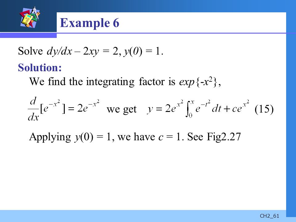 First Order Differential Equations Chapter 2 Ch2 2 Contents 2 1 Solution Curves Without A Solution 2 1 Solution Curves Without A Solution 2 2 Separable Ppt Download