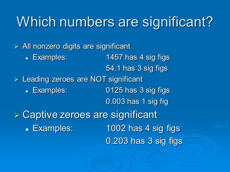 Which numbers are significant.