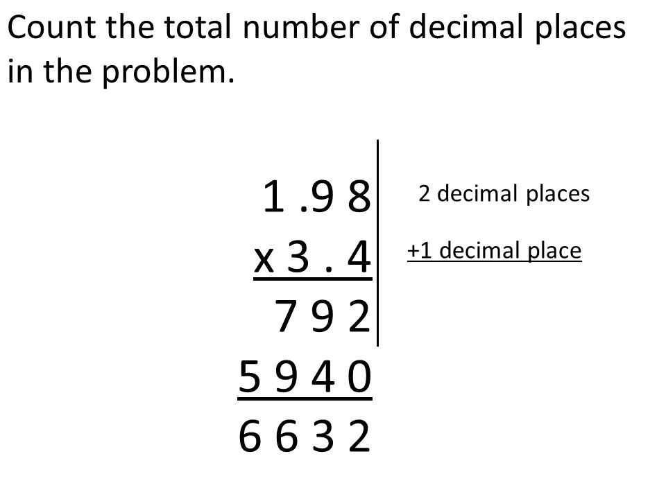 Count the total number of decimal places in the problem.