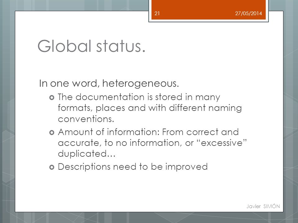 Global status. In one word, heterogeneous.