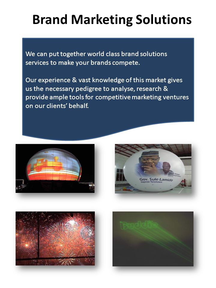 We can put together world class brand solutions services to make your brands compete.