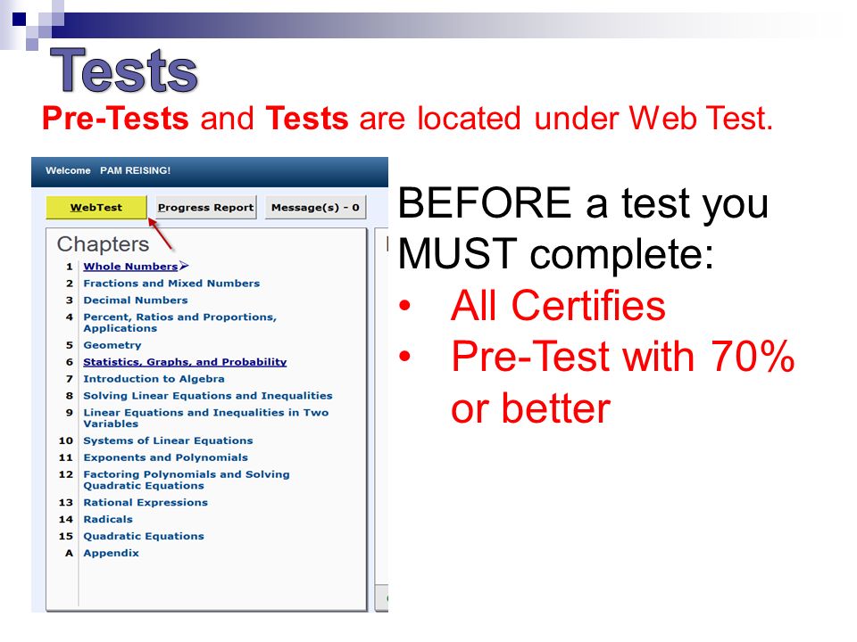Pre-Tests and Tests are located under Web Test.