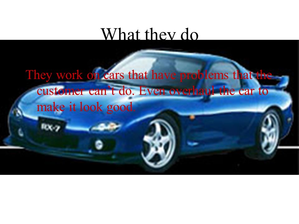 Dream Career My Plan Is To Learn About Engine Parts On Cars And What They Do Work On Cars That Have Problems The Customer Can T