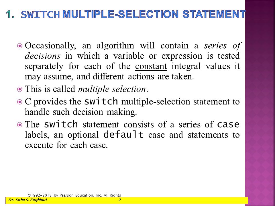 The switch Statement.  Occasionally, an algorithm will contain a series of  decisions in which a variable or expression is tested separately for each.  - ppt download