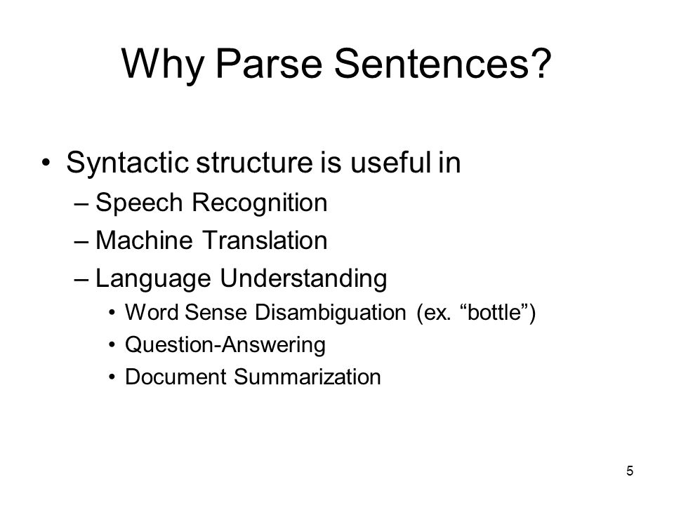 5 Why Parse Sentences.