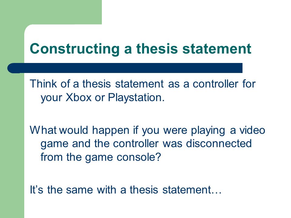 constructing thesis statement