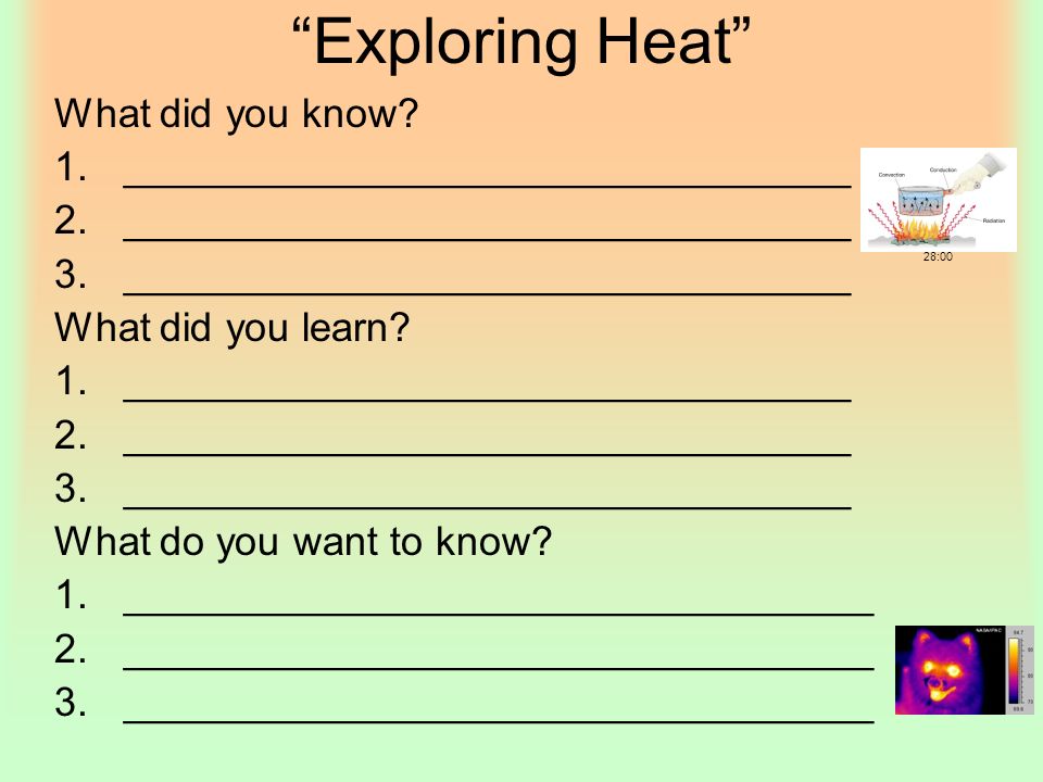 Exploring Heat What did you know.