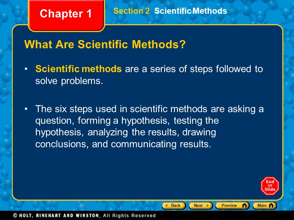 < BackNext >PreviewMain Section 2 Scientific Methods Chapter 1 What Are Scientific Methods.