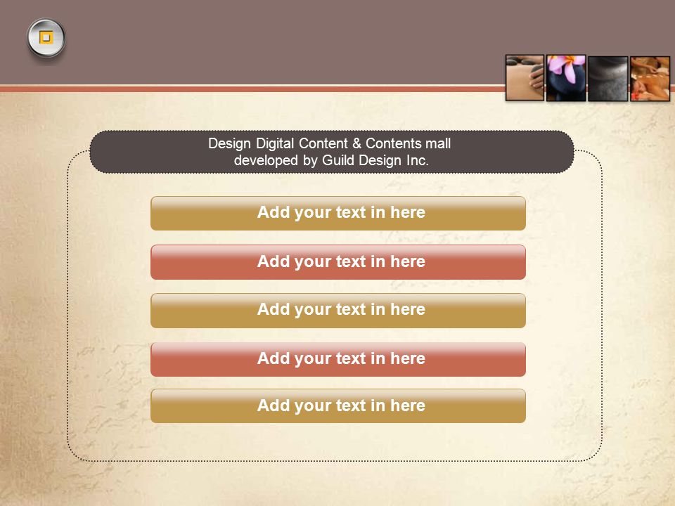 Add your text in here Design Digital Content & Contents mall developed by Guild Design Inc.