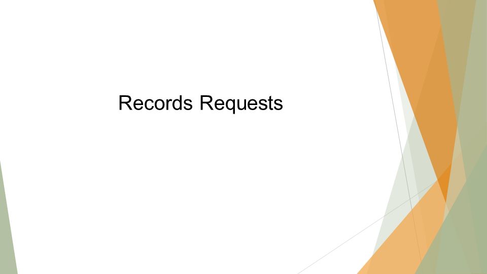 Records Requests